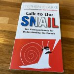 Buch "Talk to the Snail" by Stephen Clarke